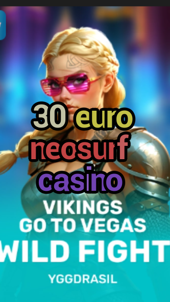 30 euro neosurf casino-fqqjrm9vrme7zzjgfjql.com